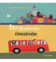 Hayallerin Ötesinde