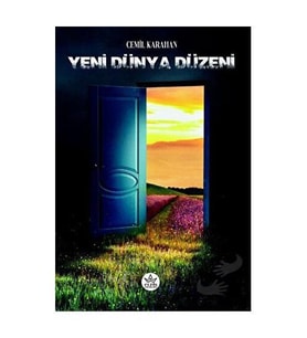 Yeni Dünya Düzeni / Cemil Karahan