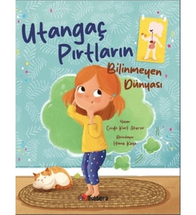 Utangaç Pırtların Bilinmeyen Dünyası