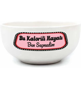 Bu Kalorili Hayatı Ben Seçmedim Krem Seramik Kase - Hediye Seramik Kase