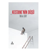 Kestane’nin Düşü