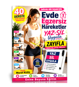 EVDE EGZERSİZ HAREKETLER YAZ-SİL UYGULA ZAYIFLA
