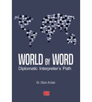 WORLD BY WORD - Diplomatic Interpreter’s Path