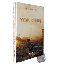 Yok Oluş / Perseus Yayınevi / Doğuş Sedefoğlu
