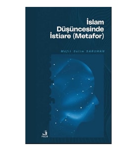 İslam Düşüncesinde İstiare (Metafor)