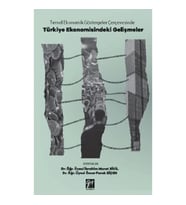 Temel Ekonomik Göstergeler Çerçevesinde Türkiye Ekonomisindeki Gelişmeler