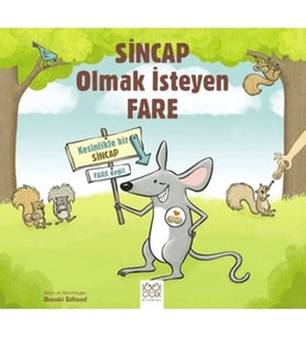 Sincap Olmak İsteyen Fare
