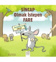 Sincap Olmak İsteyen Fare