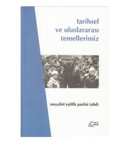 Tarihsel ve Uluslararası Temellerimiz - Sosyalist Eşitlik Partisi