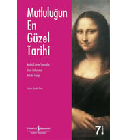 Mutluluğun En Güzel Tarihi - Jean Delumeau