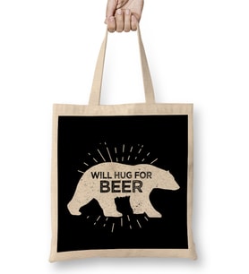 Will Hug For Beer Funny Bear Drinking Bez Çanta Uzun Saplı