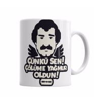 çünkü sen çölüme yağmur oldun Kupa Bardak Porselen