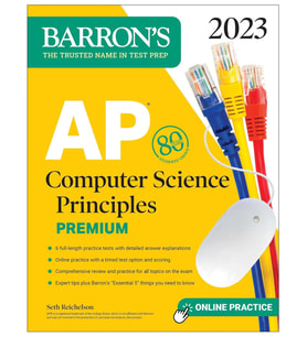 Ap Computer Science Principles Premium, 2023: 6 Practice Tests   Comprehensive Review   Online Pract