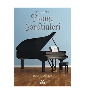 EN GÜZEL PİYANO SONATİNLERİ BELİR TECİMER