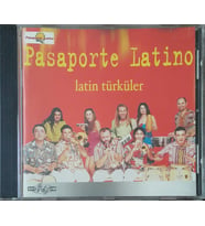 (Plak Değildir CD dir) CD Pasaporte Latino Latin Türküler CD (Karışık)