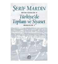 Türkiye'de Toplum ve Siyaset: Makaleler 1