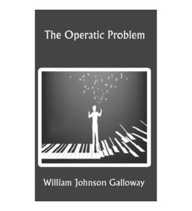 The Operatic Problem