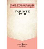 Tarihte Usul - Bütün Eserleri 2
