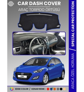 HYUNDAİ İ30 (2012-2016) Torpido Örtüsü Ön Göğüs Koruma Araca Özel UV Koruma