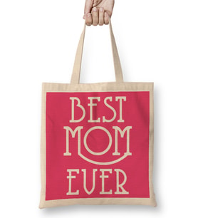 Best Mom Ever Anneler Günü 02 Bez Çanta Uzun Saplı