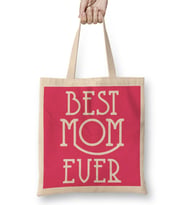 Best Mom Ever Anneler Günü 02 Bez Çanta Uzun Saplı