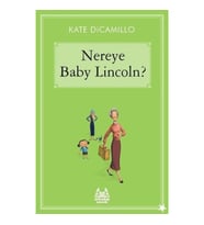 Nereye Baby Lincoln?