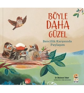 Bencillik Karşısında Paylaşım - Böyle Daha Güzel