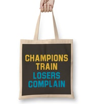 Champions Train Losers Complain Bez Çanta Uzun Saplı