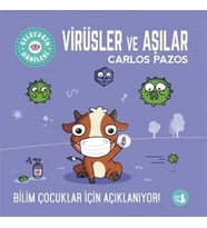 Geleceğin Dahileri Virüsler Ve Aşılar