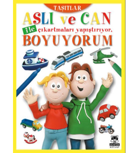 Aslı ve Can ile Çıkartmaları Yapıştırıyor, Boyuyorum - Taşıtlar