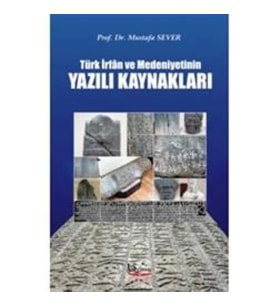 Türk İrfan ve Medeniyetinin Yazılı Kaynakları