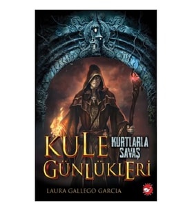 Kule Günlükleri - 1 Kurtlarla Savaş