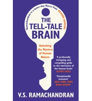 The Tell-Tale Brain: Unlocking The Mystery Of Human Nature