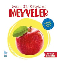 BENİM İLK KİTAPLARIM MEYVELER - MİNİK DAMLA