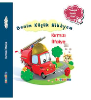 Benim Küçük Hikâyem Kırmızı İtfaiye