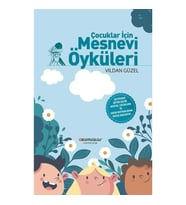 Çocuklar İçin Mesnevi Öyküleri