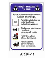 Talimatlar Uyarı Levhaları FORKLİFT KULLANMA TALİMATI İŞ GÜVENLİĞİ UYARI LEVHASI 1 ADET PVC 21 X 29CM