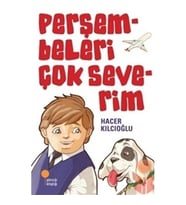 Perşembeleri Çok Severim - Kolektif - Günışığı Kitaplığı Yayınları