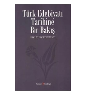Türk Edebiyatı Tarihine Bir Bakış