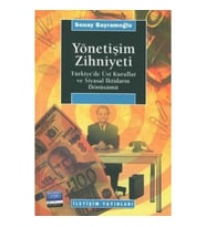 Yönetişim Zihniyeti: Türkiye'de Üst Kurullar ve Siyasal İktidarın Dönüşümü