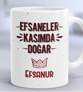 Kişiye Özel Efsaneler Kasımda Doğar Hediye Kupa Bardak Doğum Günü Hediyesi (Beyaz)