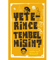 Yeterince Tembel misin?