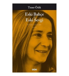Eski Bahçe - Eski Sevgi