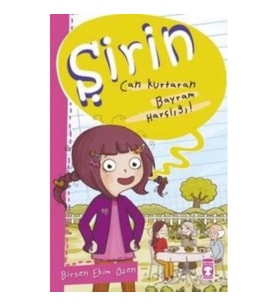 Şirin - Can Kurtaran Bayram Harçlığı!