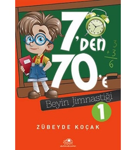 7'DEN 70'E BEYİN JİMNASTİĞİ-1 - UĞUR BÖCEĞİ YAYINLARI (Karışık)