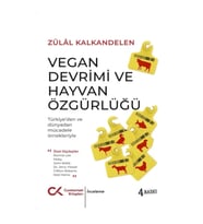 Vegan Devrimi ve Hayvan Özgürlüğü