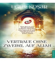 Vertraue Ohne Zweifel Auf Allah