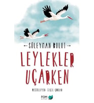 Leylekler Uçarken