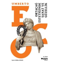 Ortaçağ Estetiğinde Sanat Ve Güzellik - Umberto Eco
