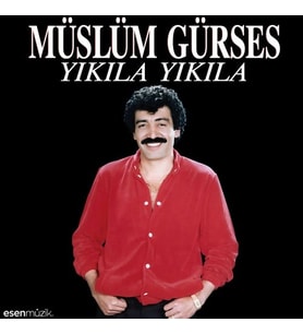 Müslüm Gürses Yıkıla Yıkıla - Plak